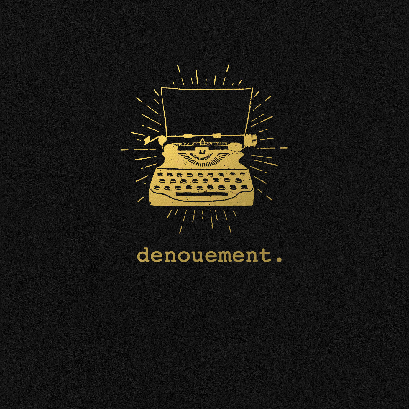 denouement black and gold